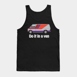 do it in a van Tank Top